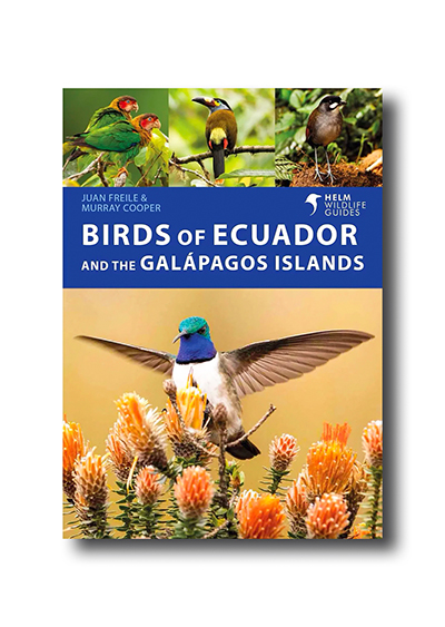 Portada del libro: Juan Freile y Murray Cooper, 2023. Birds of Ecuador and the Galápagos Islands. Helm Wildlife Guides, Bloomsbury, Londres