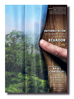 Portada del libro: Torres, B., R. Fischer, J. Vargas y S. Cünter (eds), 2021. Deforestación en paisajes tropicales del Ecuador. INABIO, Quito